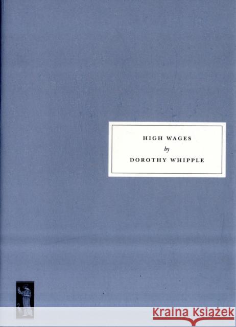 High Wages Dorothy Whipple, Jane Brocket 9781903155752