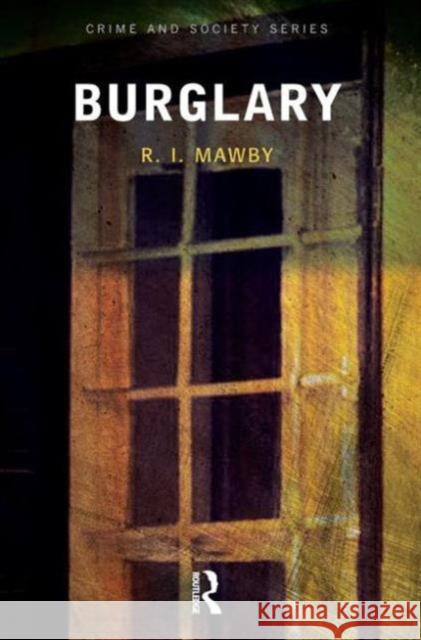 Burglary R. I. Mawby 9781903240328 WILLAN PUBLISHING