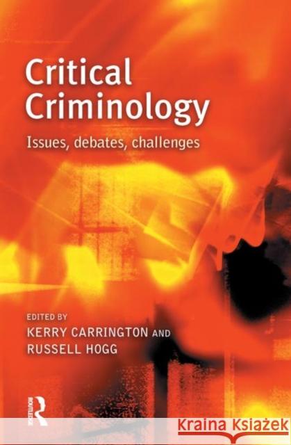 Critical Criminology Simon Fowler K. Carrington R. Hogg 9781903240694