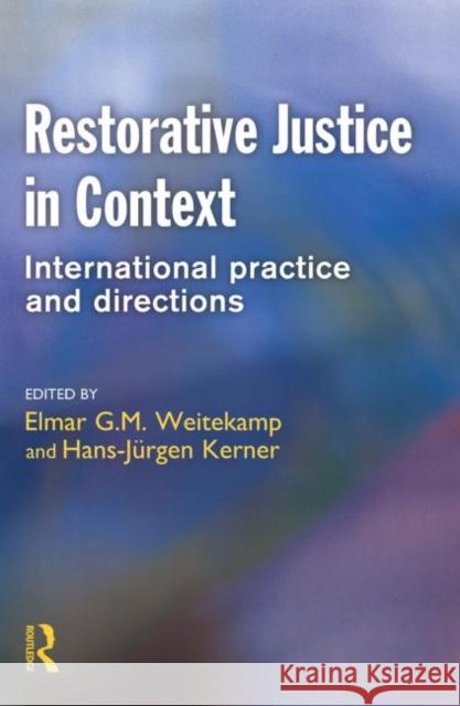 Restorative Justice in Context  9781903240847 WILLAN PUBLISHING