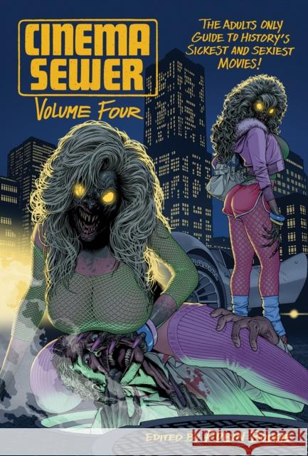 Cinema Sewer Volume Four  9781903254745 FAB Press