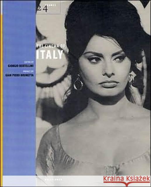 The Cinema of Italy Giorgio Bertellini 9781903364987