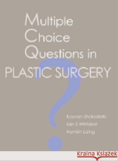 McQs in Plastic Surgery Shokrollahi, Kayvan 9781903378663 Tfm Publishing