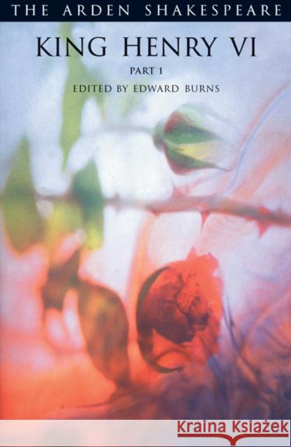 King Henry VI Part 1: Third Series William Shakespeare 9781903436431 Bloomsbury Publishing PLC