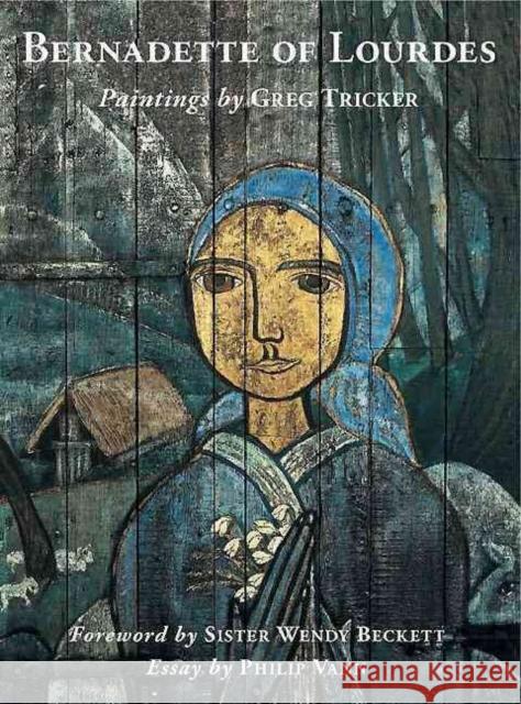 Bernadette of Lourdes  9781903470886 Paul Holberton Publishing