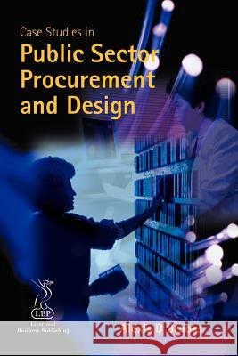 Case Studies in Public Sector Procurement and Design Alexis D Brooks 9781903500095 0