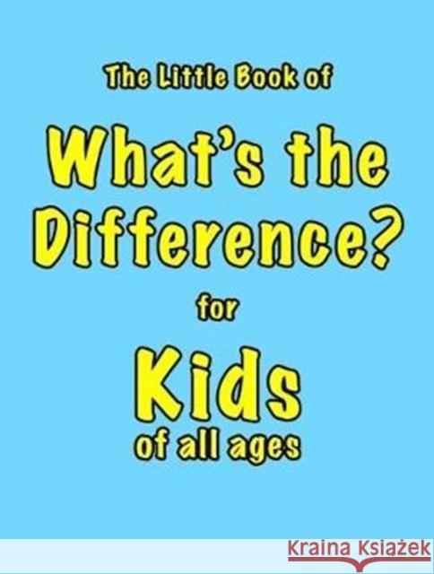 The Little Book of What's the Difference Martin Ellis 9781903506462 Zymurgy Publishing