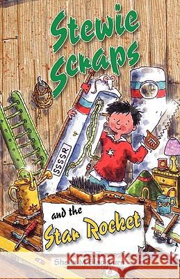 Stewie Scraps and the Star Rocket Sheila M Blackburn 9781903853870 0