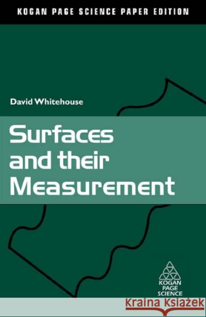 Surfaces and Their Measurement Whitehouse, David J. 9781903996607 Butterworth-Heinemann