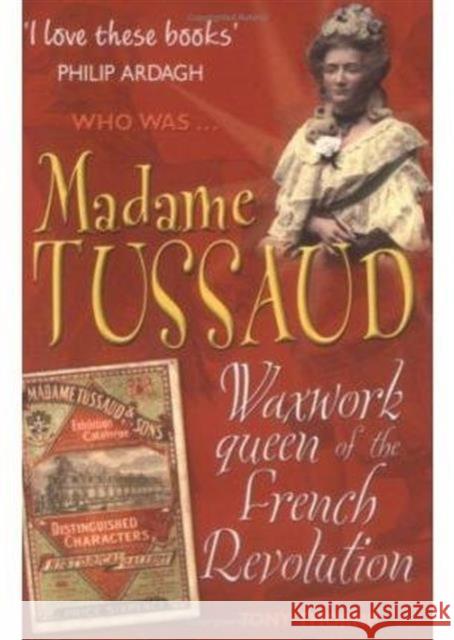 Madame Tussaud Tony Thorne 9781904095859 SHORT BOOKS LTD