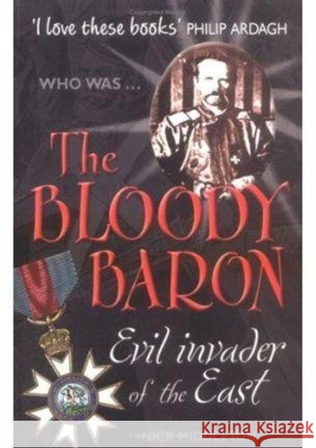Bloody Baron Nicholas J. Middleton 9781904095873 SHORT BOOKS LTD