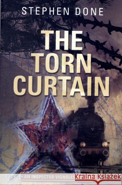 The Torn Curtain Stephen Done 9781904109204 Hastings Press
