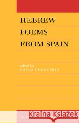 Hebrew Poems from Spain David Goldstein Raymond Scheindlin 9781904113669 Littman Library of Jewish Civilization
