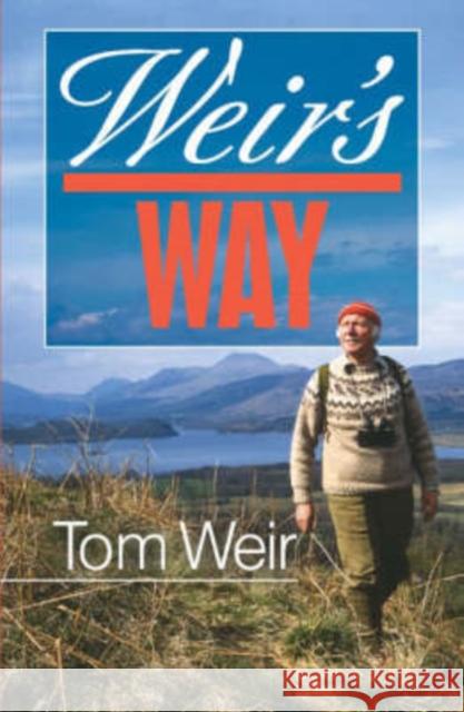 Weir's Way Tom Weir 9781904246268