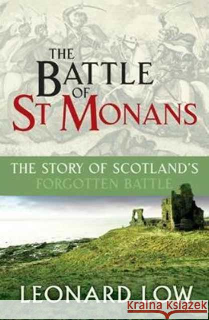 The Battle of St Monans Low, Leonard 9781904246466