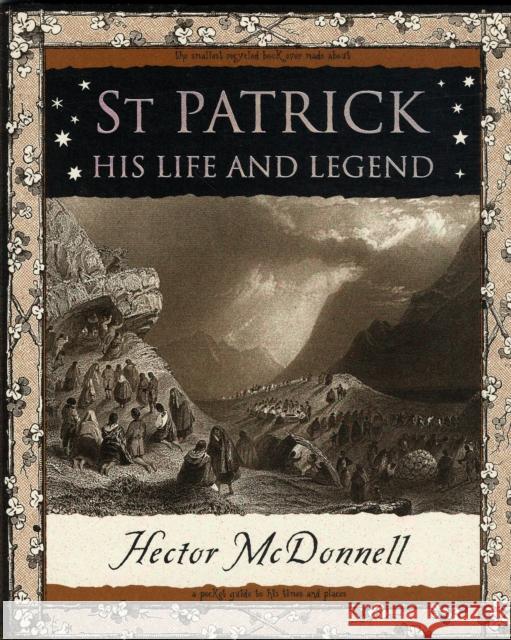 St Patrick: His Life and Legend Hector McDonnell 9781904263494 Wooden Books