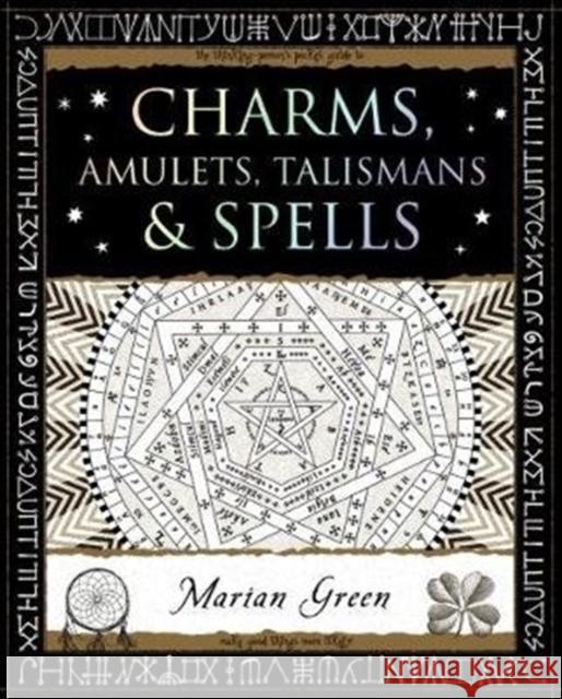 Charms, Amulets, Talismans and Spells Marian Green   9781904263890