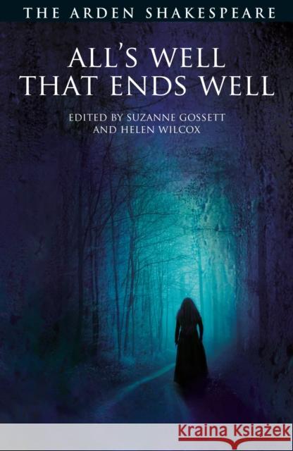 All's Well That Ends Well William Shakespeare 9781904271208 Bloomsbury Publishing PLC