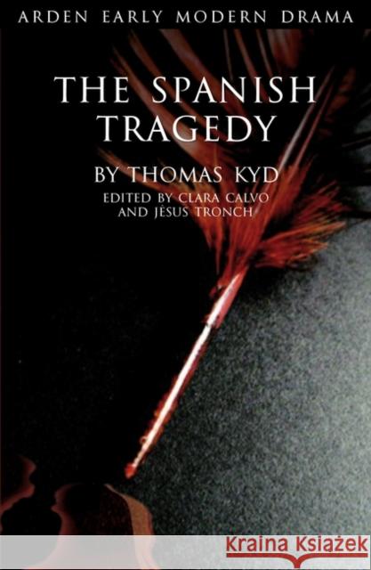 The Spanish Tragedy Thomas Kyd 9781904271604 0