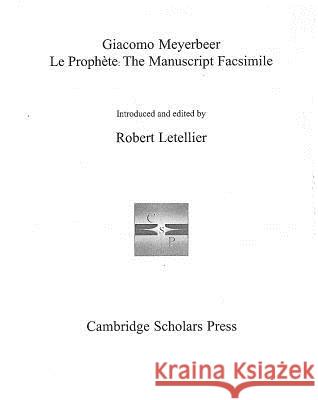 Le Prophete: The Manuscript Facsimiles  9781904303824 Cambridge Scholars Press