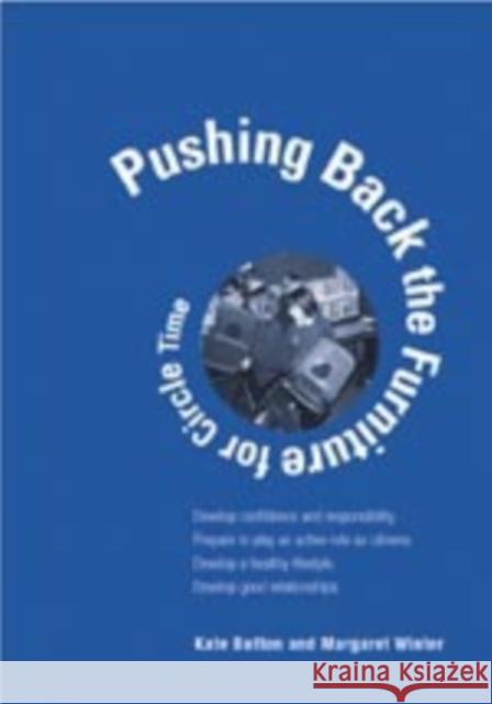 pushing back the furniture for circle time: (book w/cd)  Winter, Margaret 9781904315162 LUCKY DUCK PUBLISHING
