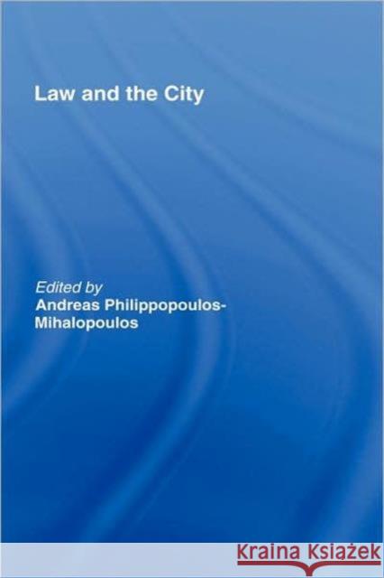 Law and the City Philippopoulos- 9781904385547 Routledge Cavendish