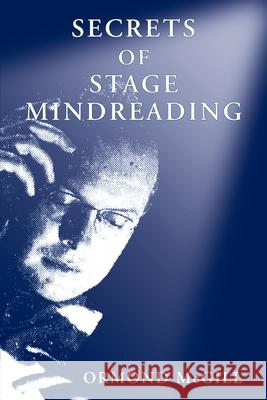 Secrets of Stage Mindreading Ormond McGill 9781904424017 Crown House Publishing