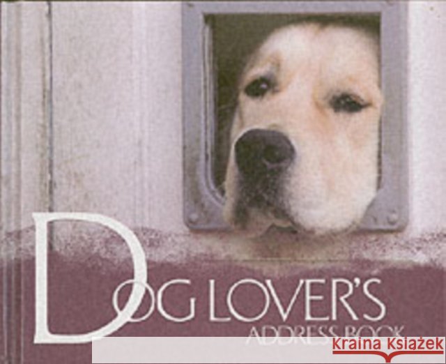 The Dog Lover's Address Book  9781904439493 Corpus Publishing Limited
