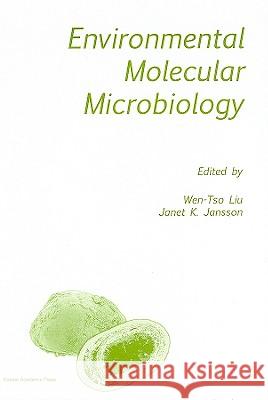 Environmental Molecular Microbiology  9781904455523 Caister Academic Press