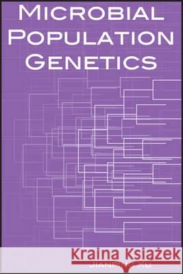 Microbial Population Genetics  9781904455592 Caister Academic Press