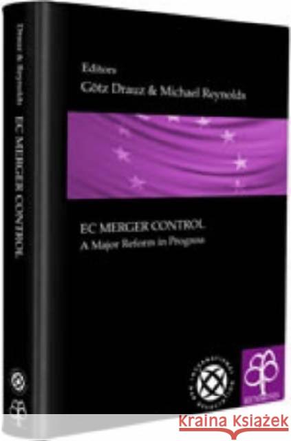 EC Merger Control: A Major Reform in Progress Drauz, Götz 9781904501077 Oxford University Press, USA