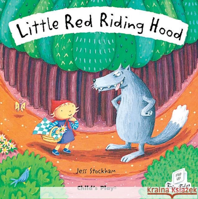 Little Red Riding Hood Jess Stockham 9781904550228 Child's Play International Ltd
