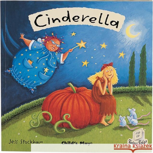 Cinderella Jess Stockham 9781904550747 Child's Play International Ltd