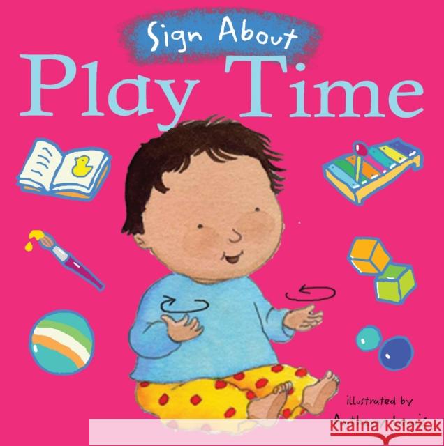 Play Time: BSL (British Sign Language)   9781904550792 Child's Play International Ltd