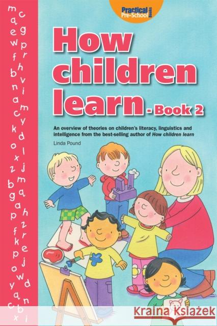 How Children Learn Linda Pound 9781904575375 Step Forward Publishing Ltd