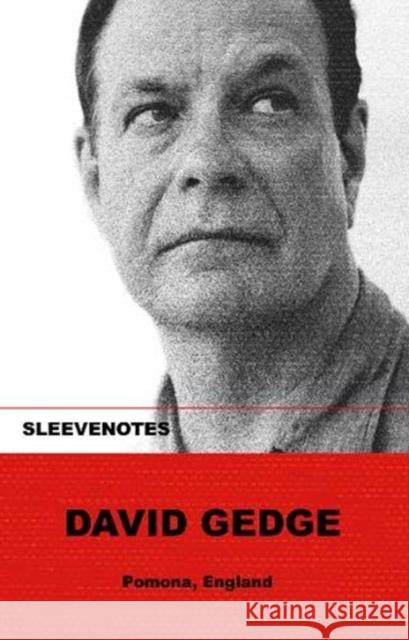 Sleevenotes: David Gedge David Gedge 9781904590347