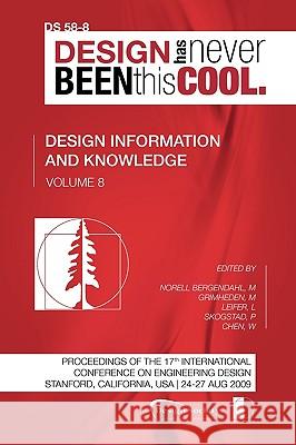 Proceedings of ICED'09, Volume 8, Design Information and Knowledge M Norel 9781904670124 