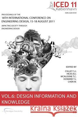 Proceedings of Iced11, Vol. 6: Design Information and Knowledge Culley, Steve 9781904670261 Design Society