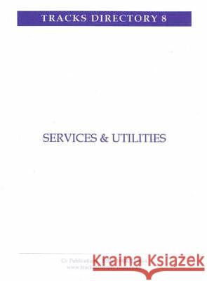 Services and Utilities: Career Paths N. P. James, J. Barber, S. James, N. P. James 9781904727965 CV Publications