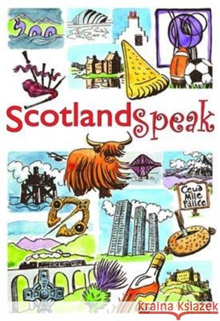 ScotlandSpeak Catherine Brown 9781904737247 Lexus Ltd