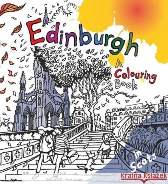 Edinburgh: A Colouring Book Elfreda Crehan 9781904737575