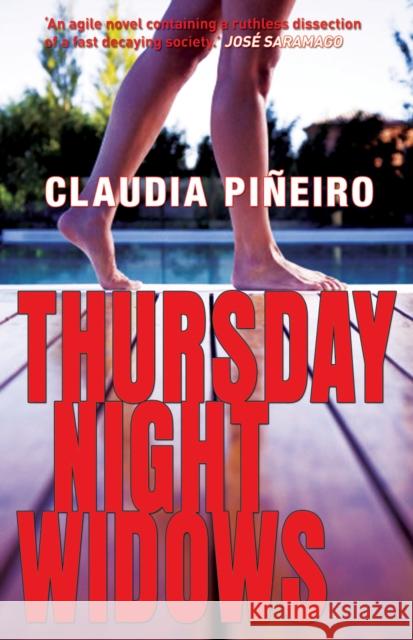 Thursday Night Widows Claudia Pineiro 9781904738411