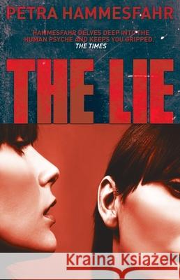 The Lie Petra Hammesfahr 9781904738428 BITTER LEMON PRESS