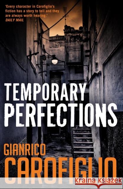 Temporary Perfections Gianrico Carofiglio 9781904738725 Bitter Lemon Press