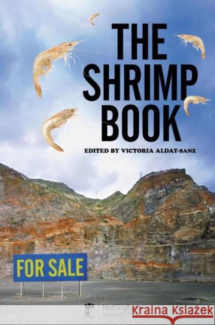 The Shrimp Book Victoria Alday-Sanz, Victoria Alday-Sanz 9781904761594 5M Books Ltd