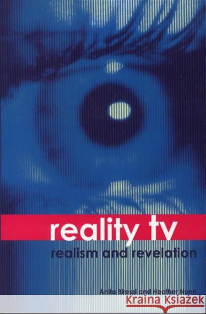 Reality TV: Realism and Revelation Biressi, Anita 9781904764052 Wallflower Press