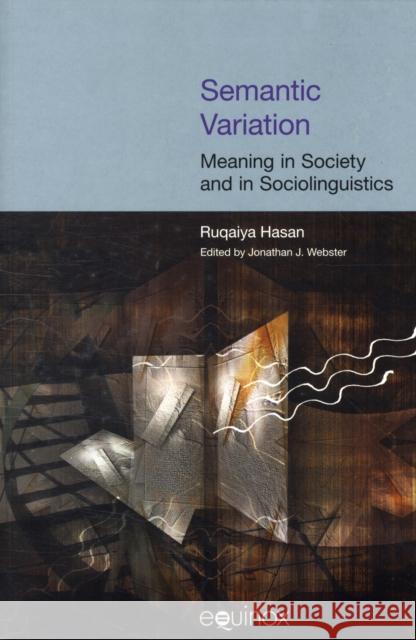 semantic variation  Hasan, Ruqaiya 9781904768364 Equinox Publishing