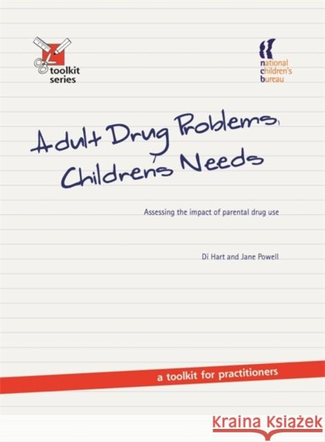 Adult Drug Problem, Children's Needs Di Hart 9781904787976 0