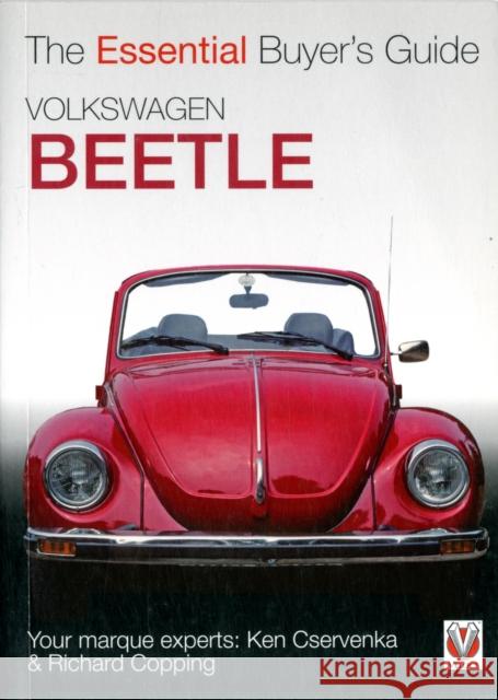 Vw Beetle: The Essential Buyer’s Guide Richard Copping 9781904788720 David & Charles