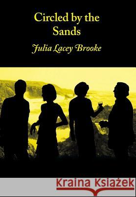 Circled by the Sands Julia Lacey Brooke 9781904799696